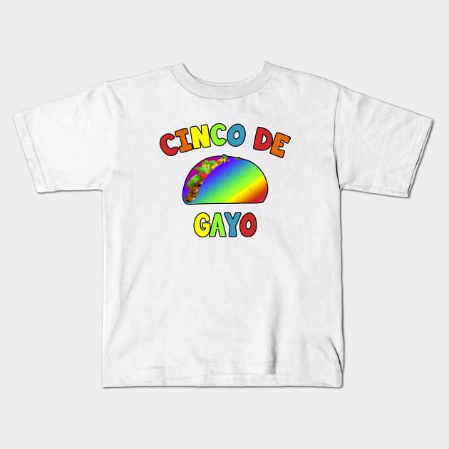 Cinco De Gayo Kids T-Shirt by LunaMay